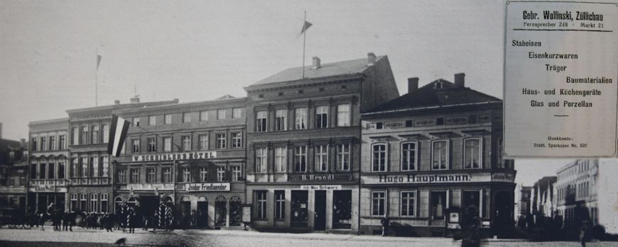 Markt von Züllichau 1899 mit Geschäftshaus der später hier lebenden Familie Wollinski (2. von rechts) & Werbeanzeige 1926